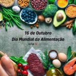 Dia Mundial da Alimentação 16 de Outubro Super Sapiens